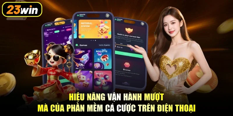 Hiệu năng vận hành mượt mà của phần mềm cá cược trên điện thoại